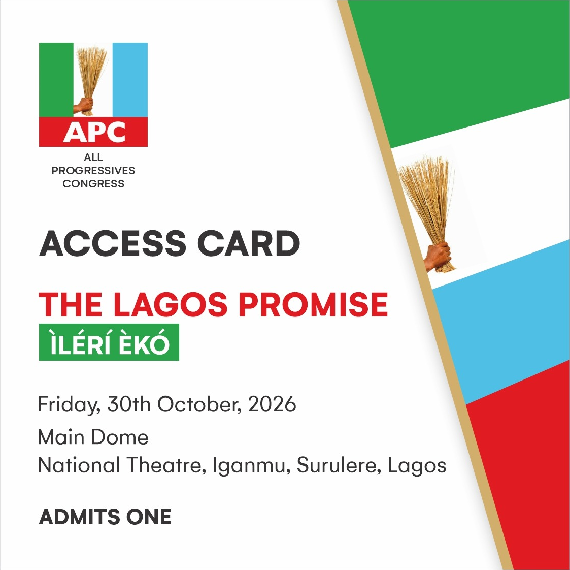 The Lagos Promise access card: Friday 30th October 2026, Main Dome, National Theatre, Iganmu, Surulere, Lagos. Admits one.